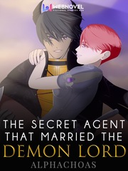 The Secret Agent That Married The Demon Lord Book