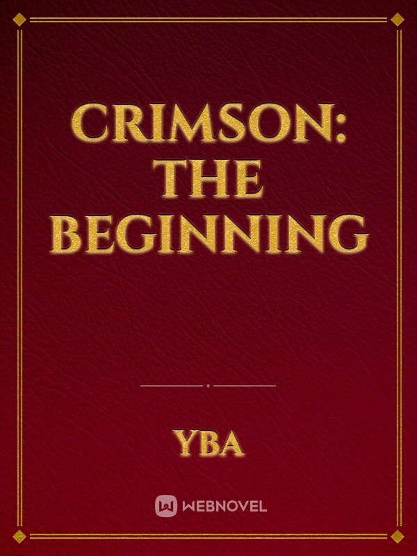 Crimson: The Beginning Book