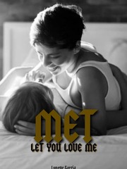 MET (LET YOU LOVE ME) Book
