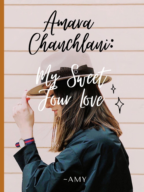 Amara Chanchlani: My sweet 4 love