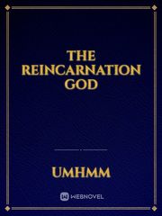 The Reincarnation God Book