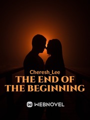 The end of the beginning Book