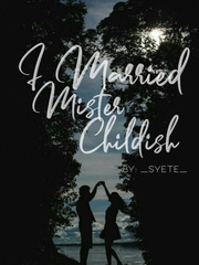 I Married Mister Childish (Tagalog) Book