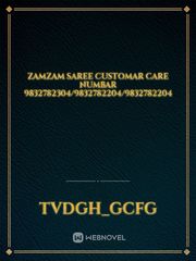 Zamzam saree customar care numbar 9832782304/9832782204/9832782204 Book