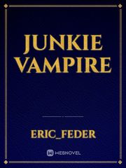junkie vampire Book