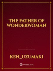 The Father of Wonderwoman Book