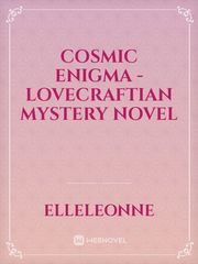 Cosmic Enigma - Lovecraftian Mystery Novel Book