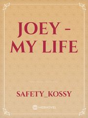 Joey - My Life Book