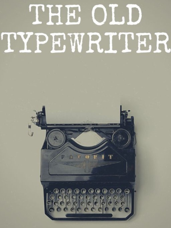 The old typewriter