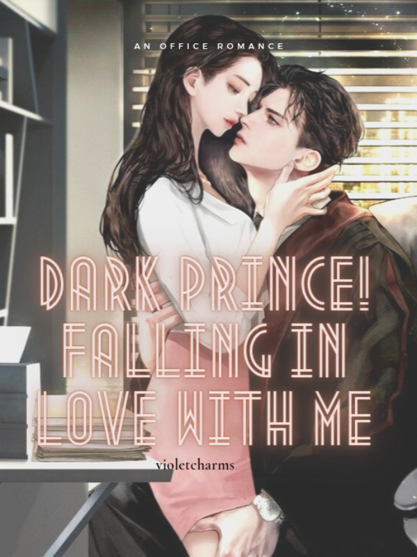 Dark Prince! Falling in love with Me! Book