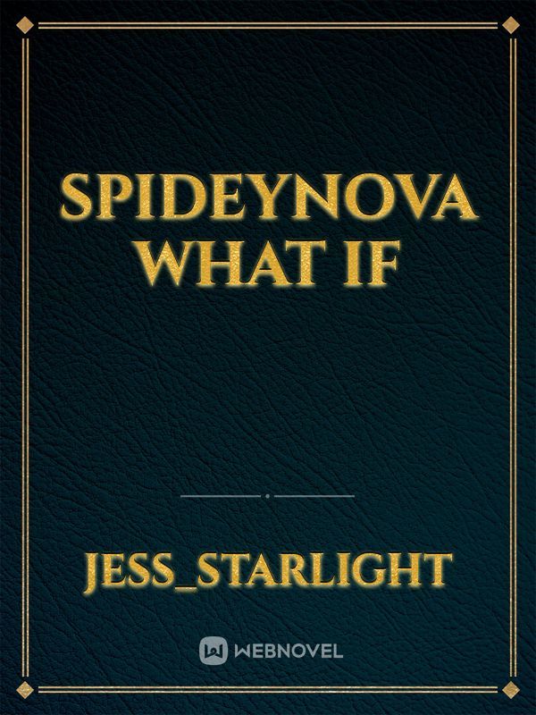 SpideyNova What If Book