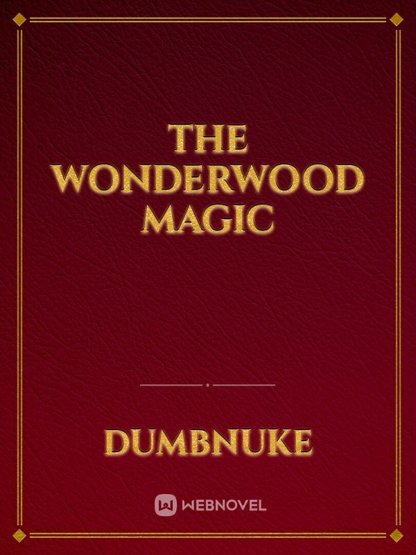 The Wonderwood Magic Book