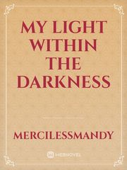 My light
Within the darkness Book