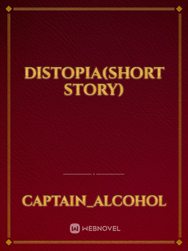 Distopia(short story)