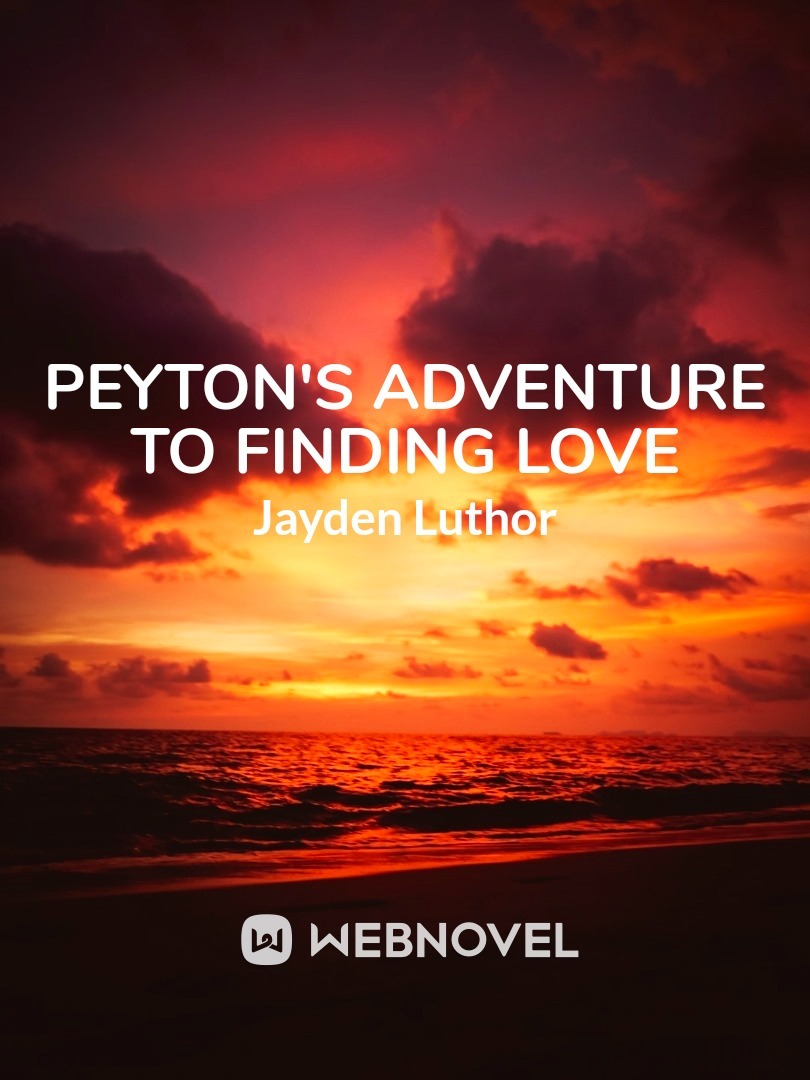 Peyton's Adventure to Finding Love Book