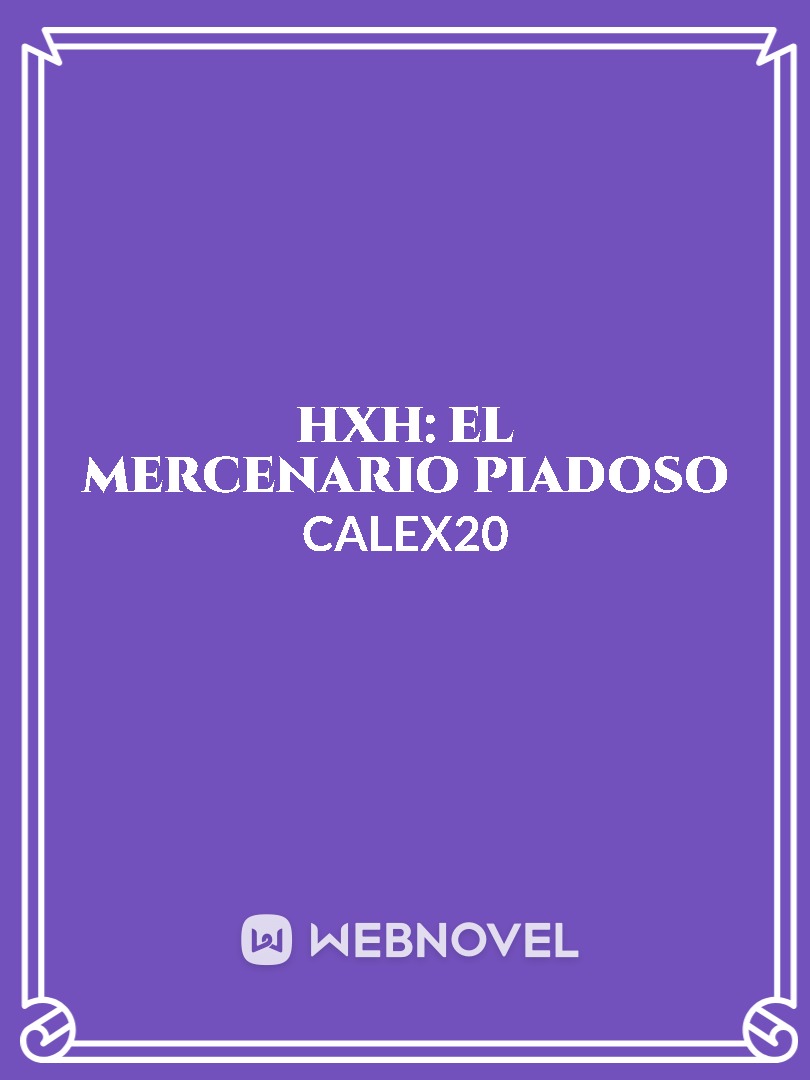 HxH: El Mercenario Piadoso