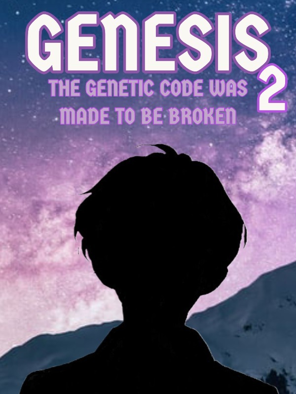 Genesis 2: The Genetic Code Was Made to Be Broken Book