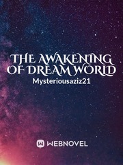 The awakening of the dream world Book