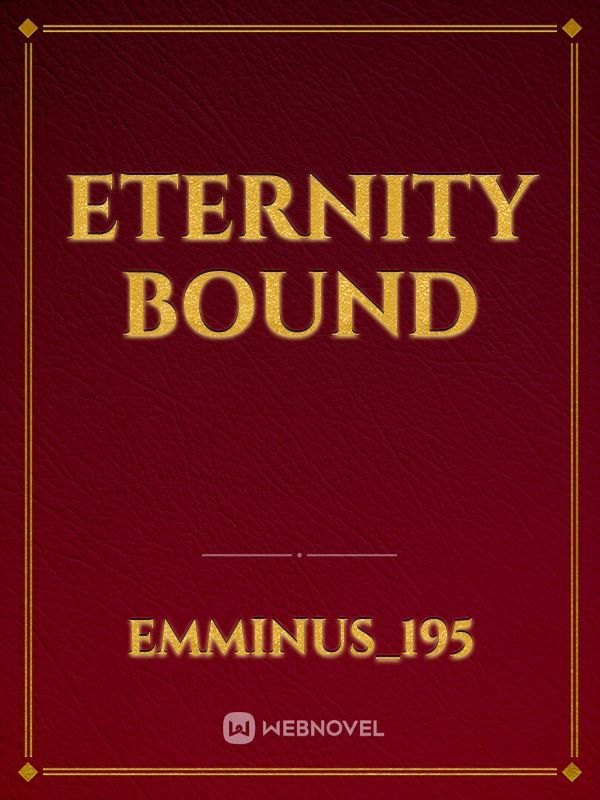 Eternity Bound