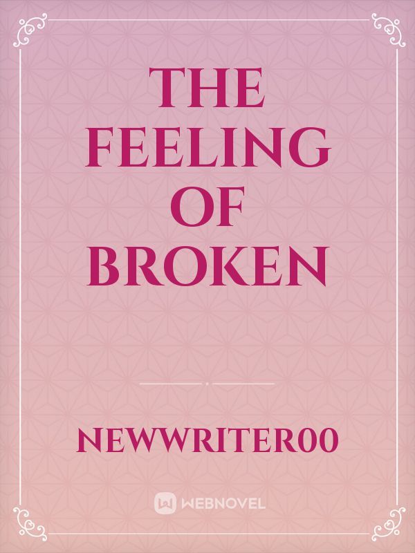 The Feeling of Broken Book