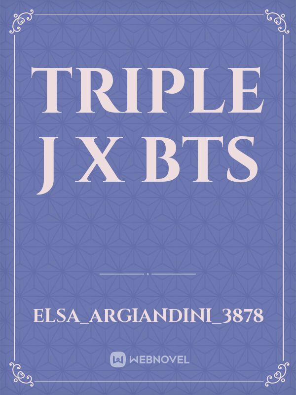 TRIPLE J X BTS
