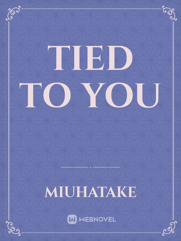 Tied to You Book