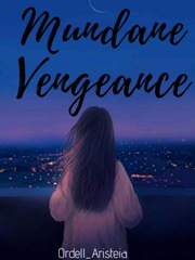 Mundane Vengeance ( Revenge Series #1) Book