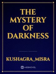 The mystery of darkness Book