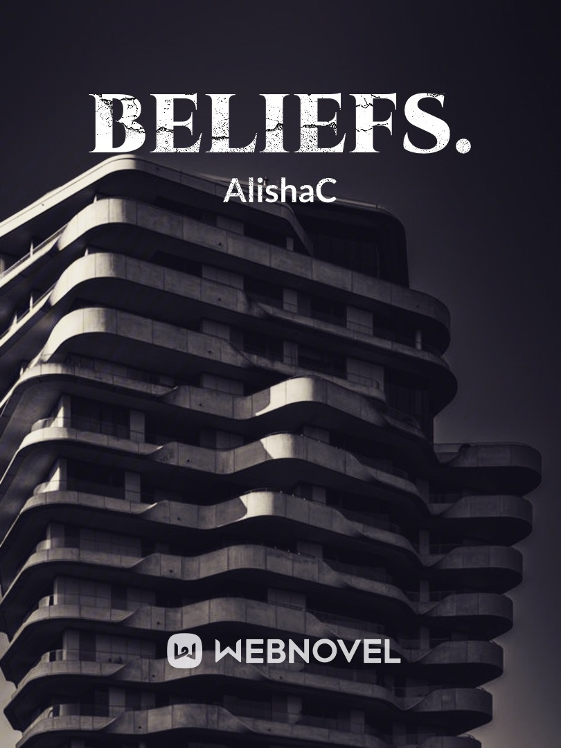 Beliefs.