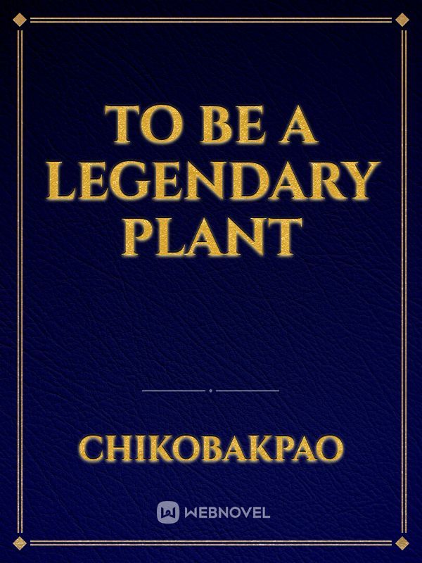 To be a Legendary Plant Book