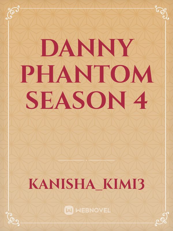 Danny phantom season 4 Book