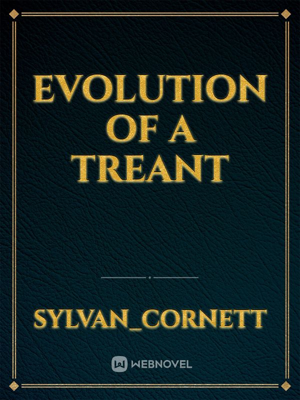 Evolution of a Treant Book