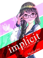 implicit: it's just you and me Book