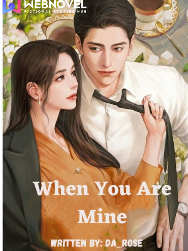 When You Are Mine