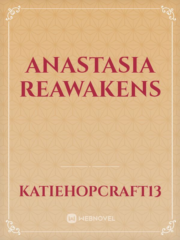 Anastasia reawakens Book