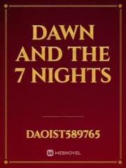 Dawn and the 7 nights Book