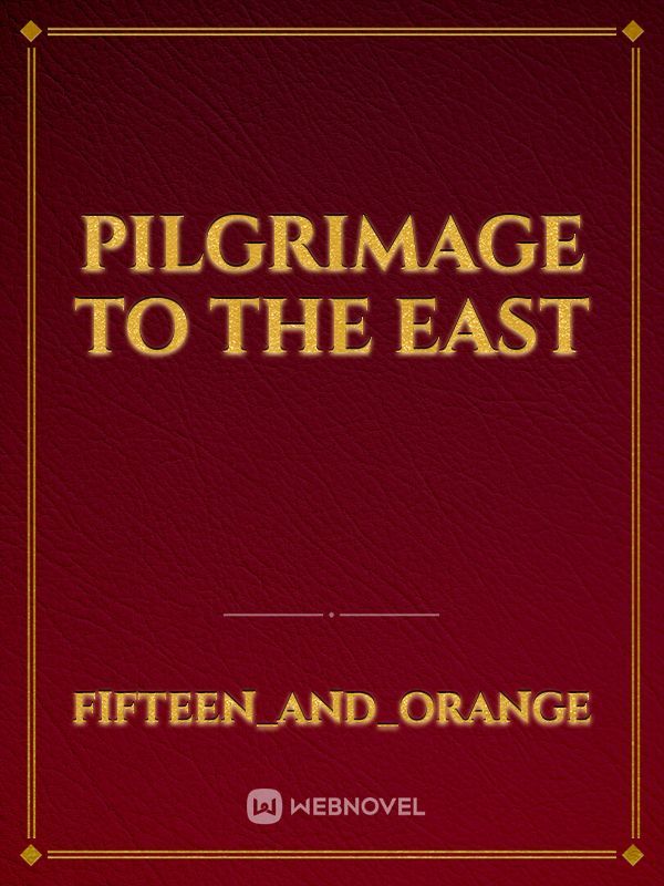 Pilgrimage to the East Book