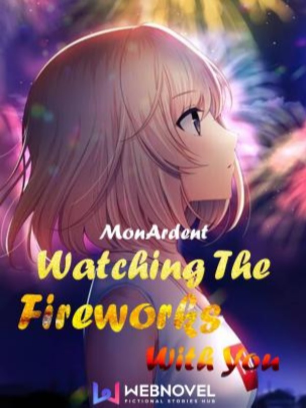 Watching The Fireworks With You Book