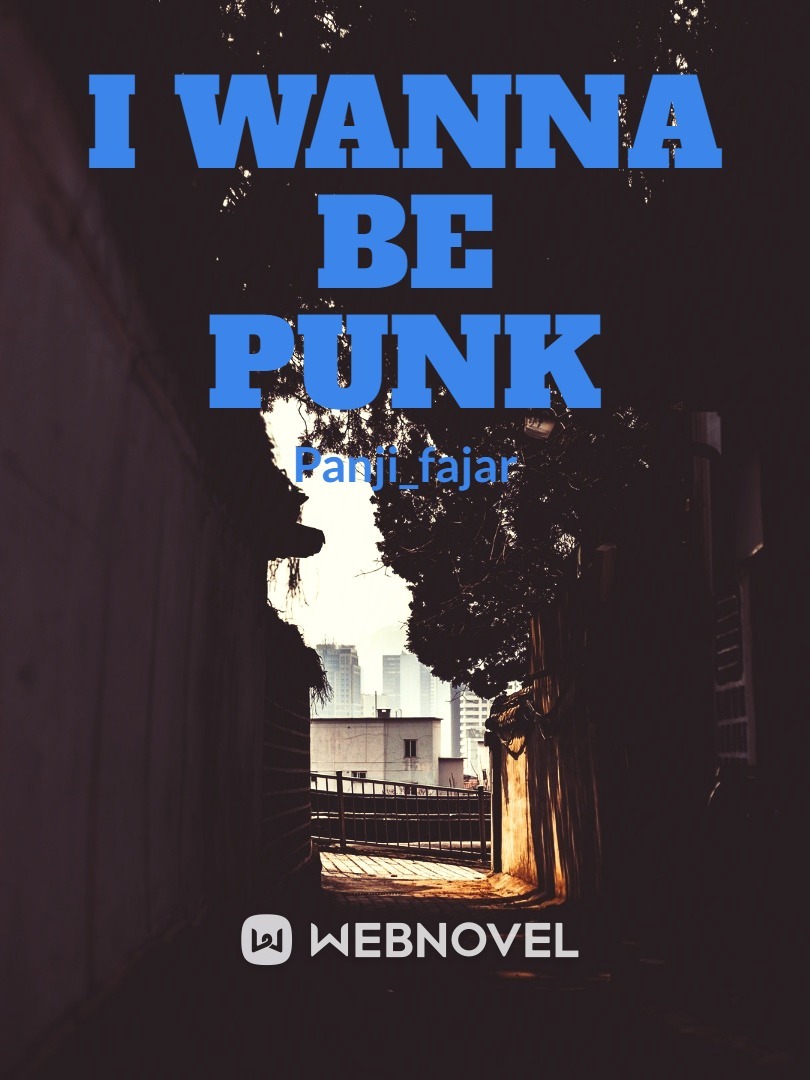 i wanna be punk