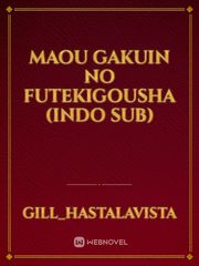Maou Gakuin no Futekigousha (indo sub) Book