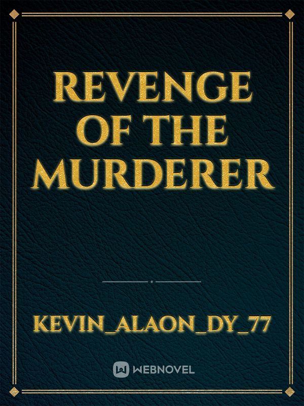Revenge of the Murderer Book
