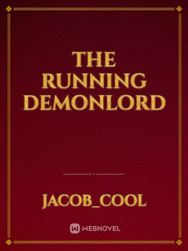 The running demonlord Book