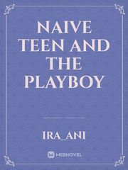 Naive teen and the playboy Book