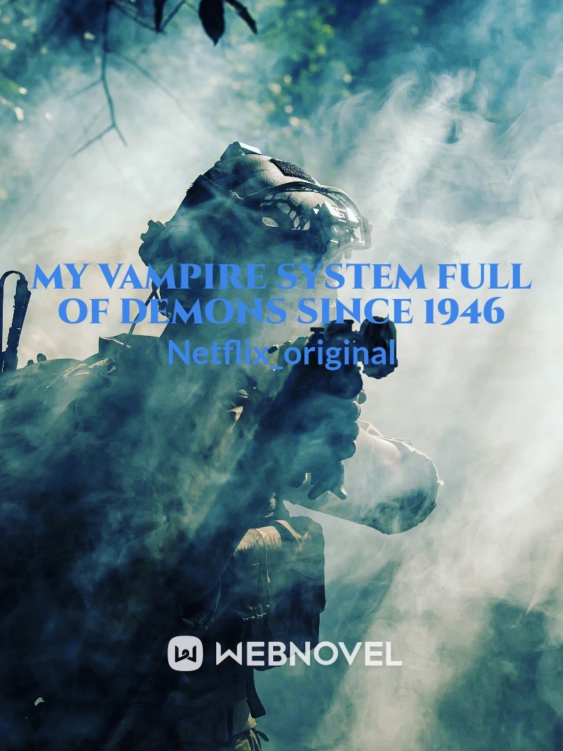 My Vampire System Full Of Demons Since 1946 Book