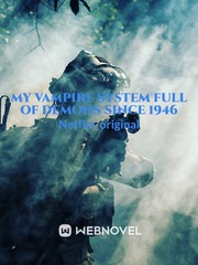 My Vampire System Full Of Demons Since 1946 Book