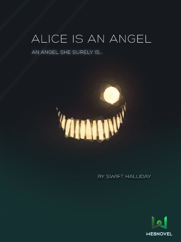 Alice is an Angel