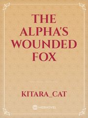 The Alpha's Wounded Fox Book