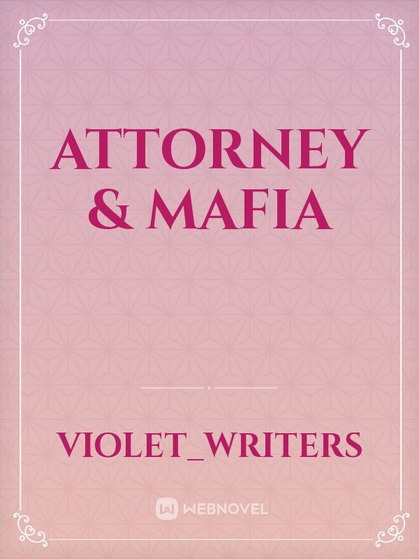 Attorney & Mafia