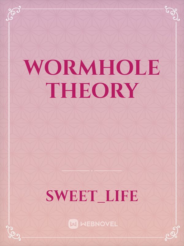 Wormhole theory