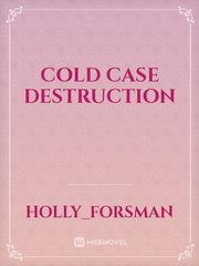 Cold Case Destruction Book